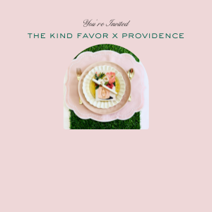 The Endless Summer: The Kind Favor x Providence